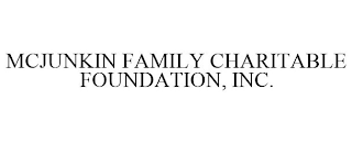 MCJUNKIN FAMILY CHARITABLE FOUNDATION, INC.