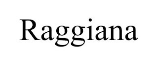 RAGGIANA