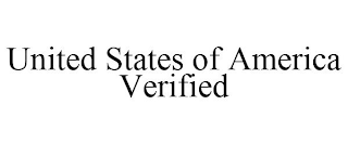 UNITED STATES OF AMERICA VERIFIED