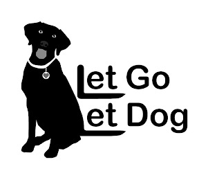 LET GO LET DOG