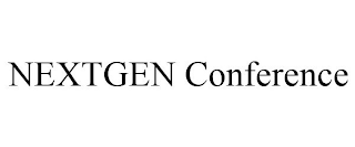 NEXTGEN CONFERENCE