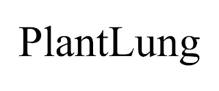 PLANTLUNG