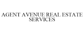 AGENT AVENUE REAL ESTATE SERVICES