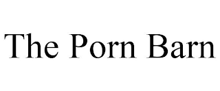 THE PORN BARN