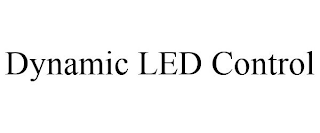 DYNAMIC LED CONTROL