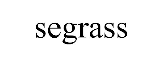SEGRASS