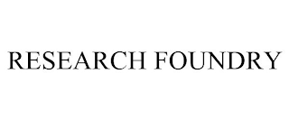 RESEARCH FOUNDRY