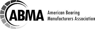 ABMA AMERICAN BEARING MANUFACTURERS ASSOCIATION