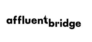 AFFLUENTBRIDGE