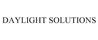 DAYLIGHT SOLUTIONS