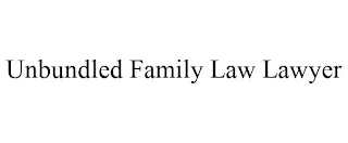 UNBUNDLED FAMILY LAW LAWYER