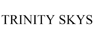 TRINITY SKYS