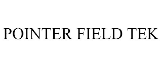 POINTER FIELD TEK