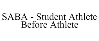 SABA - STUDENT ATHLETE BEFORE ATHLETE