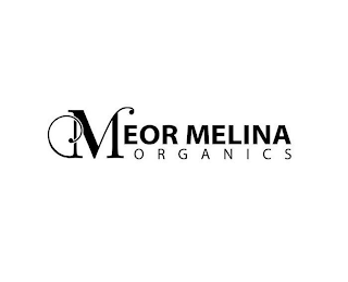 MEOR MELINA ORGANICS