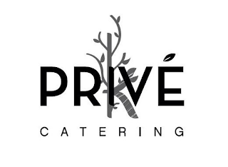 PRIVÉ CATERING K