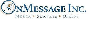 ONMESSAGE INC. MEDIA ·  SURVEYS · DIGITAL