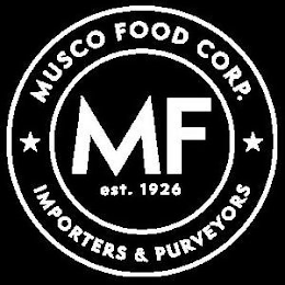 MUSCO FOOD CORP. IMPORTERS & PURVEYORS MF EST. 1926