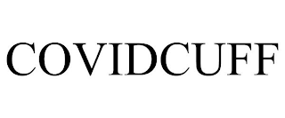 COVIDCUFF