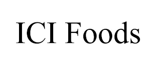 ICI FOODS