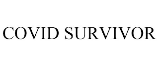 COVID SURVIVOR