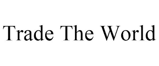 TRADE THE WORLD