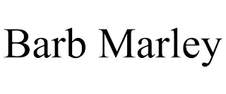 BARB MARLEY