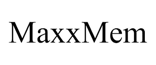 MAXXMEM