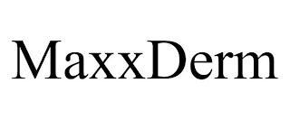 MAXXDERM