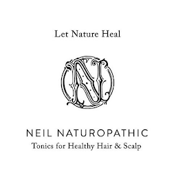 LET NATURE HEAL N NEIL NATUROPATHIC TONICS FOR HEALTHY HAIR & SCALP