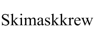 SKIMASKKREW