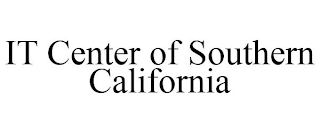 IT CENTER OF SOUTHERN CALIFORNIA