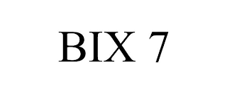 BIX 7