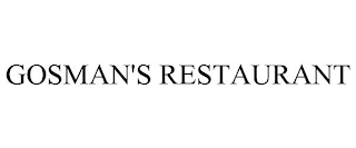 GOSMAN'S RESTAURANT