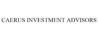 CAERUS INVESTMENT ADVISORS