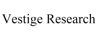 VESTIGE RESEARCH