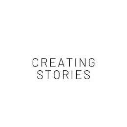 CREATING STORIES