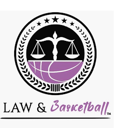 LAW & BASKETBALL