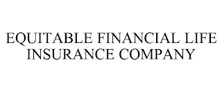 EQUITABLE FINANCIAL LIFE INSURANCE COMPANY