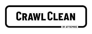 CRAWL CLEAN BY ATTICPROS