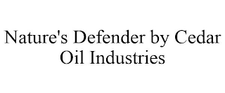 NATURE'S DEFENDER BY CEDAR OIL INDUSTRIES