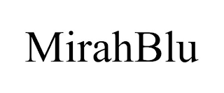 MIRAHBLU