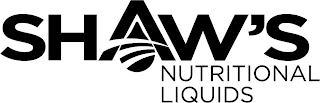 SHAW'S NUTRITIONAL LIQUIDS