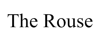 THE ROUSE