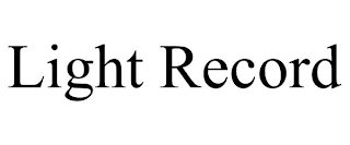 LIGHT RECORD