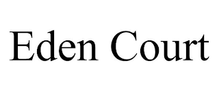 EDEN COURT