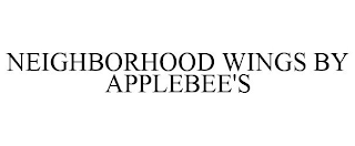 NEIGHBORHOOD WINGS BY APPLEBEE'S