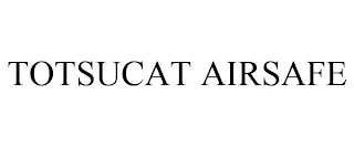 TOTSUCAT AIRSAFE