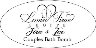 LOVIN TIME SHOPPE FIRE & ICE COUPLES BATH BOMB