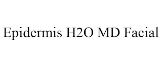 EPIDERMIS H2O MD FACIAL